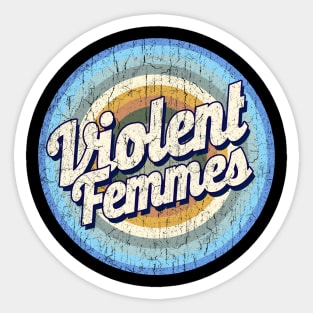 Vintage - violent femmes Sticker